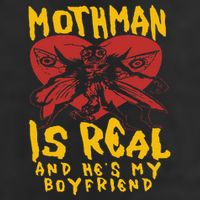 Mothman Is Real And He’s My Boyfriend Ironic Art Golf Towel