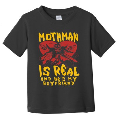 Mothman Is Real And He’s My Boyfriend Ironic Art Toddler T-Shirt
