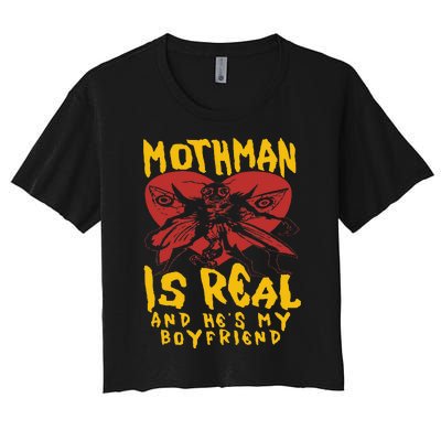 Mothman Is Real And He’s My Boyfriend Ironic Art Women's Crop Top Tee