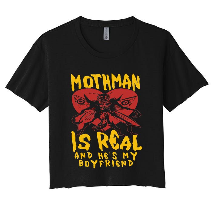 Mothman Is Real And He’s My Boyfriend Ironic Art Women's Crop Top Tee