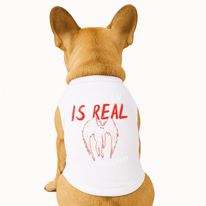 Mothman Is Real And He's My Boyfriend Funny Mothman Meme  Doggie Tank