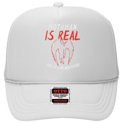 Mothman Is Real And He's My Boyfriend Funny Mothman Meme  High Crown Mesh Back Trucker Hat