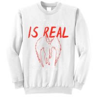 Mothman Is Real And He's My Boyfriend Funny Mothman Meme  Sweatshirt