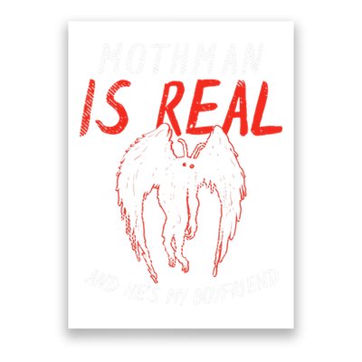 Mothman Is Real And He's My Boyfriend Funny Mothman Meme  Poster