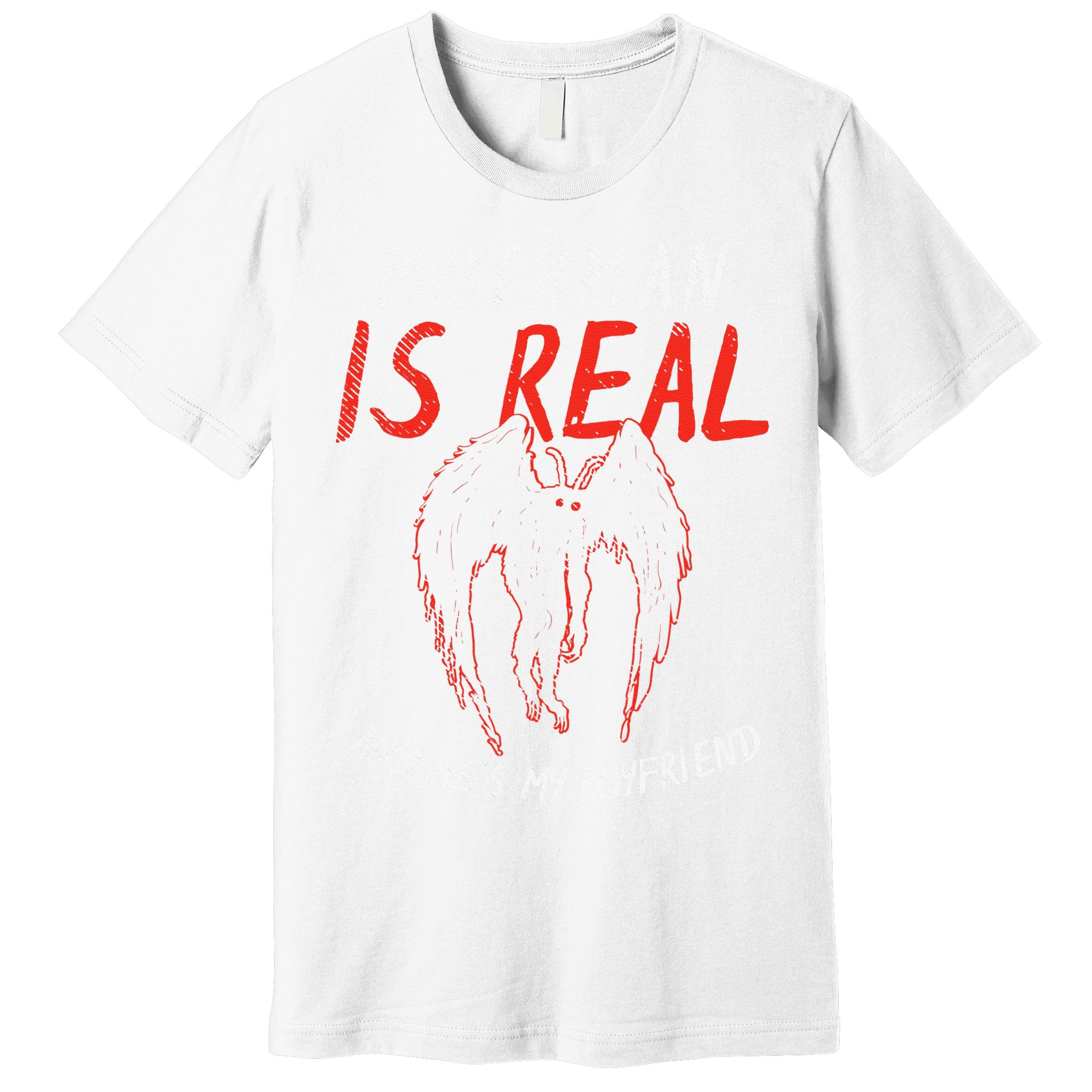 Mothman Is Real And He's My Boyfriend Funny Mothman Meme  Premium T-Shirt