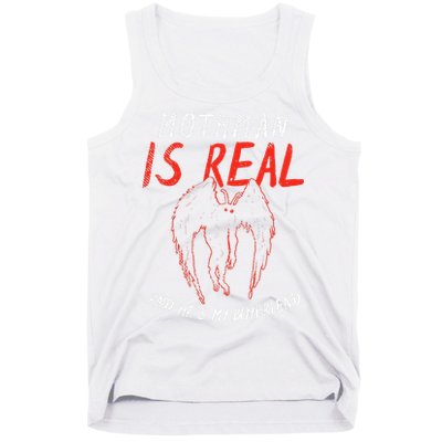Mothman Is Real And He's My Boyfriend Funny Mothman Meme  Tank Top