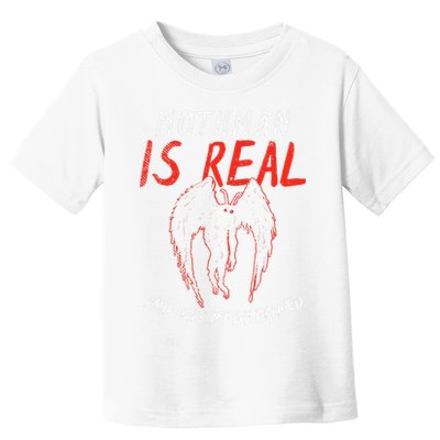 Mothman Is Real And He's My Boyfriend Funny Mothman Meme  Toddler T-Shirt