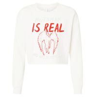 Mothman Is Real And He's My Boyfriend Funny Mothman Meme  Cropped Pullover Crew