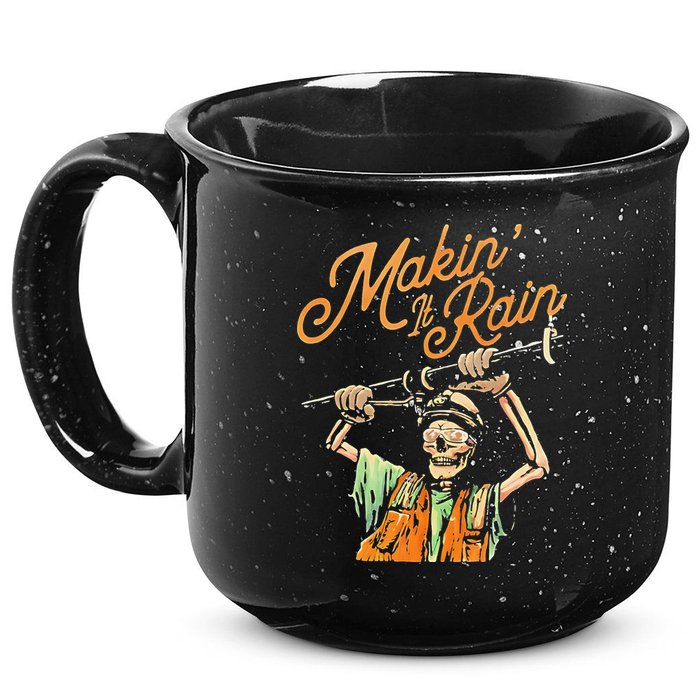 Makin It Rain Skeleton Funny Sarcastic 15oz Campfire Ceramic Mug