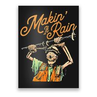 Makin It Rain Skeleton Funny Sarcastic Poster