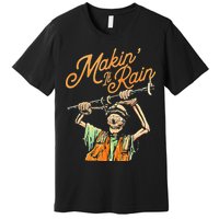 Makin It Rain Skeleton Funny Sarcastic Premium T-Shirt