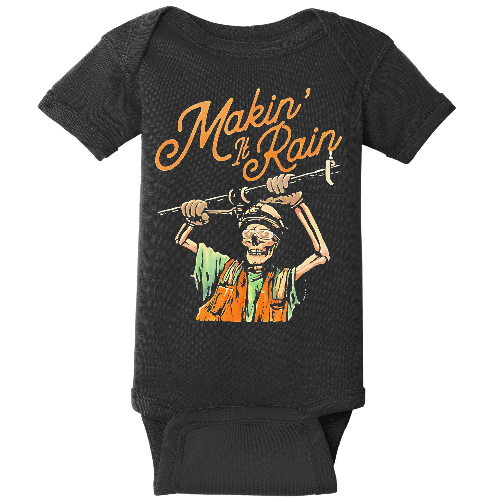 Makin It Rain Skeleton Funny Sarcastic Baby Bodysuit