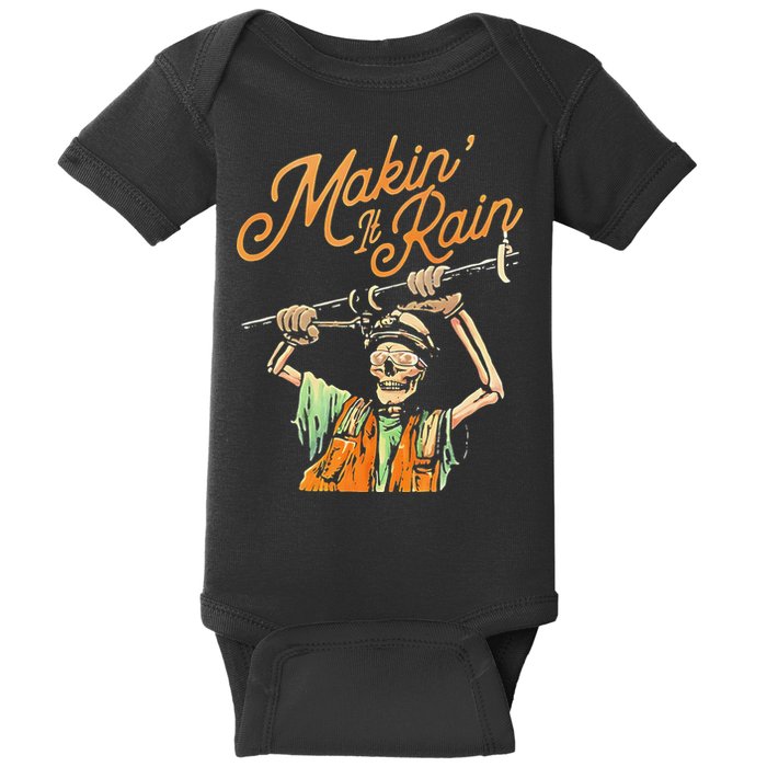 Makin It Rain Skeleton Funny Sarcastic Baby Bodysuit