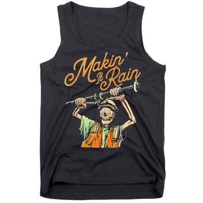 Makin It Rain Skeleton Funny Sarcastic Tank Top