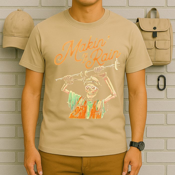 Makin It Rain Skeleton Funny Sarcastic T-Shirt