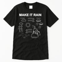 Make It Rain Cycle Process Sketch Tall T-Shirt