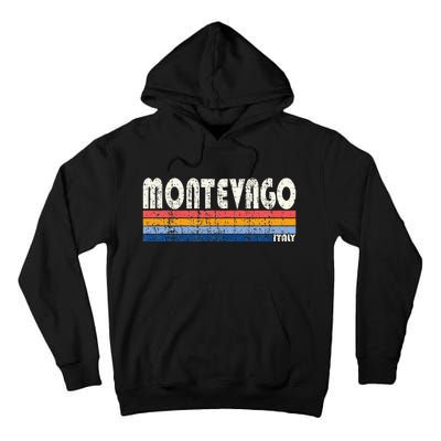 Montevago Italy Retro 70s 80s Style Tall Hoodie