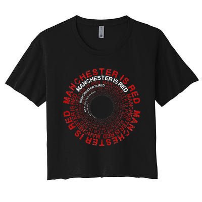 Manchester Is Red Circular Funny United Football Supporter Women's Crop Top Tee