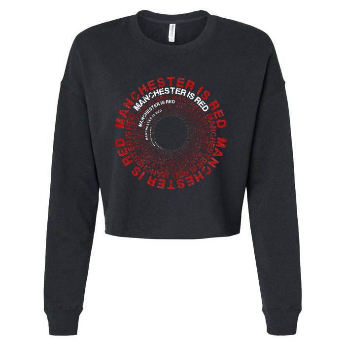 Manchester Is Red Circular Funny United Football Supporter Cropped Pullover Crew