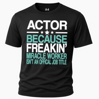 Miracle Worker Actor Job Title Performance Shirt