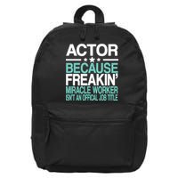 Miracle Worker Actor Job Title 16 in Basic Backpack