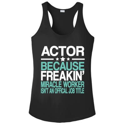 Miracle Worker Actor Job Title Ladies PosiCharge Competitor Racerback Tank