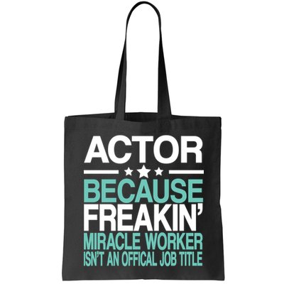 Miracle Worker Actor Job Title Bag