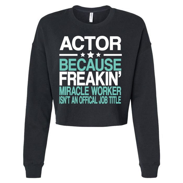 Miracle Worker Actor Job Title Cropped Pullover Crew