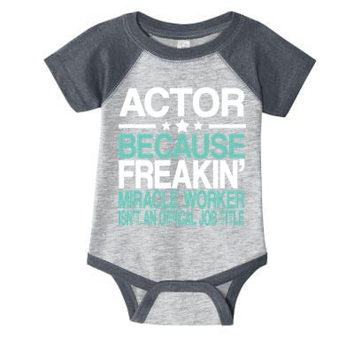 Miracle Worker Actor Job Title Infant Baby Jersey Bodysuit