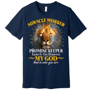 Miracle Worker Promise Keeper Lion Premium T-Shirt