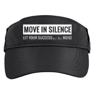 Move In Silence Let Your Success Be The Noise Adult Drive Performance Visor