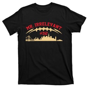 Mr Irrelevant San Francisco 262 Brock Hard T-Shirt