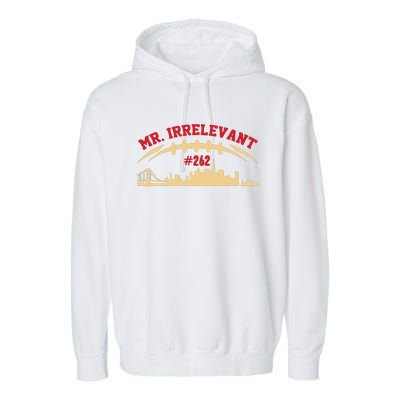 Mr Irrelevant San Francisco 262 Brock Hard Garment-Dyed Fleece Hoodie