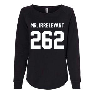 Mr Irrelevant San Francisco 262 Brock Hard Womens California Wash Sweatshirt