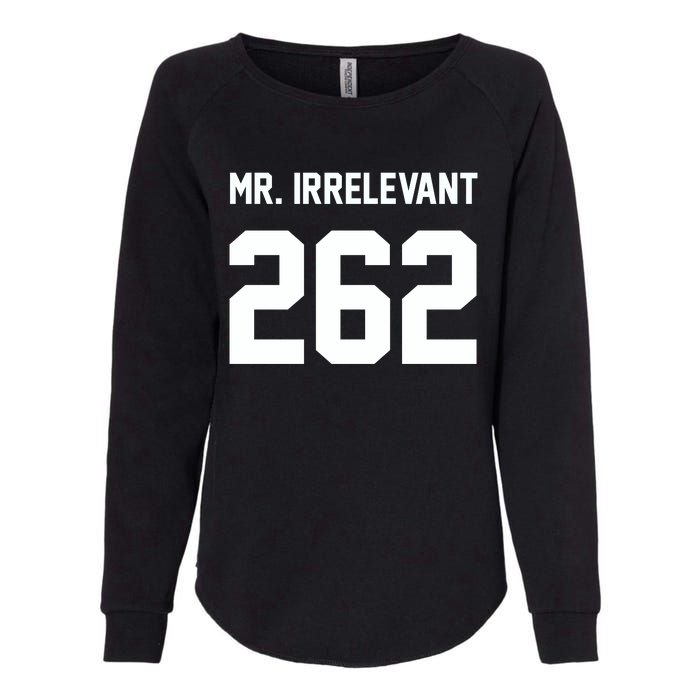 Mr Irrelevant San Francisco 262 Brock Hard Womens California Wash Sweatshirt