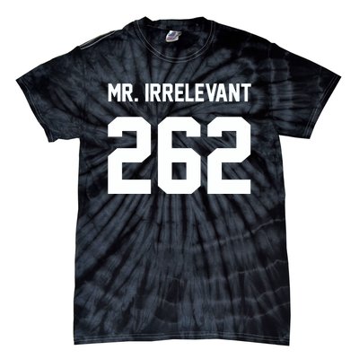 Mr Irrelevant San Francisco 262 Brock Hard Tie-Dye T-Shirt