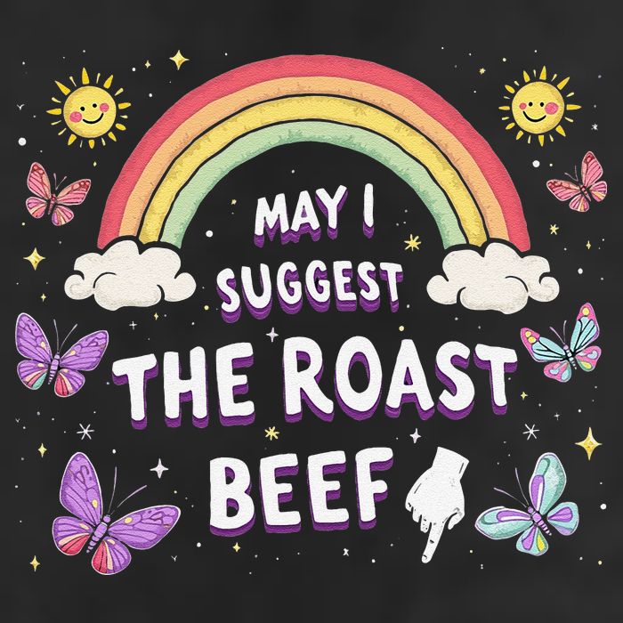 May I Suggest The Roast Beef Funny Inappropriate Adult Humor Hat
