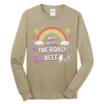 May I Suggest The Roast Beef Funny Inappropriate Adult Humor Tall Long Sleeve T-Shirt