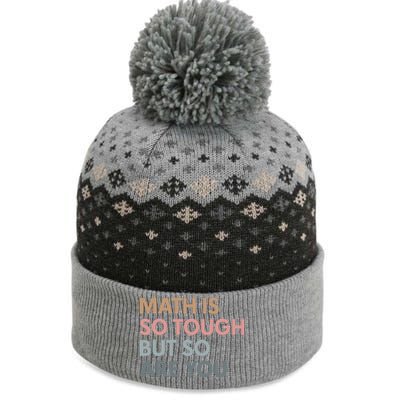 Math Is So Tough But So Are You The Baniff Cuffed Pom Beanie