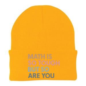 Math Is So Tough But So Are You Knit Cap Winter Beanie