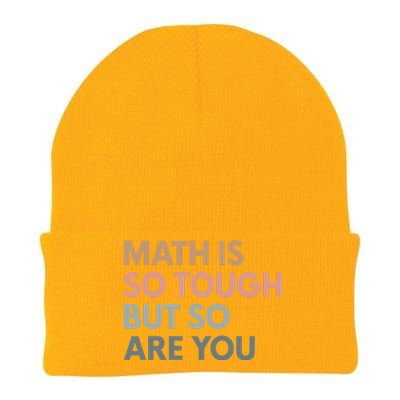 Math Is So Tough But So Are You Knit Cap Winter Beanie