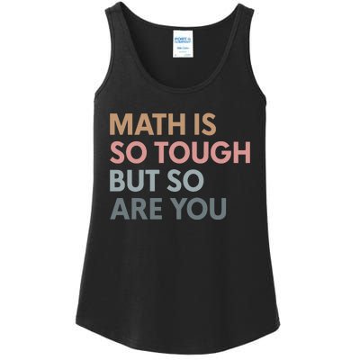 Math Is So Tough But So Are You Ladies Essential Tank