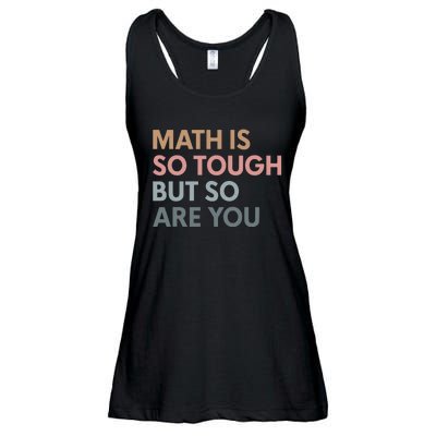 Math Is So Tough But So Are You Ladies Essential Flowy Tank