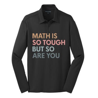 Math Is So Tough But So Are You Silk Touch Performance Long Sleeve Polo