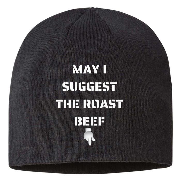 May I Suggest The Roast Beef Sustainable Beanie