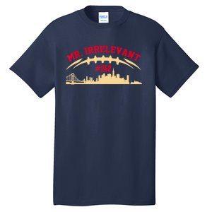 Mr Irrelevant San Francisco 262 Brock Hard Purdy Tall T-Shirt