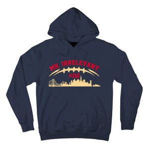 Mr Irrelevant San Francisco 262 Brock Hard Purdy Tall Hoodie