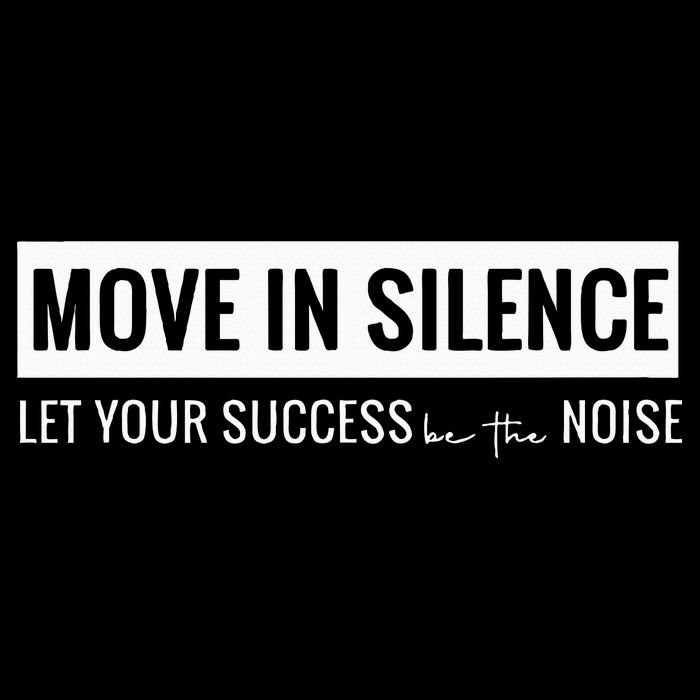 Move In Silence Let Your Success Be The Noise Move In Silence Let Your Success B Daily Commute Backpack
