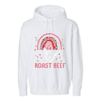 May I Suggest The Roast Beef Funny Rainbow Garment-Dyed Fleece Hoodie