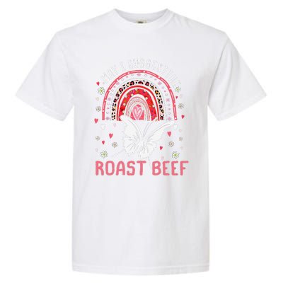 May I Suggest The Roast Beef Funny Rainbow Garment-Dyed Heavyweight T-Shirt